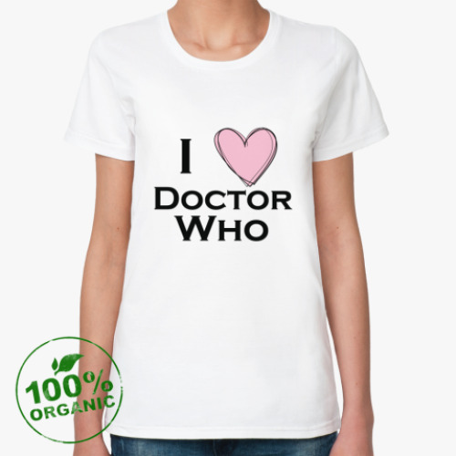 Женская футболка из органик-хлопка I love Doctor Who