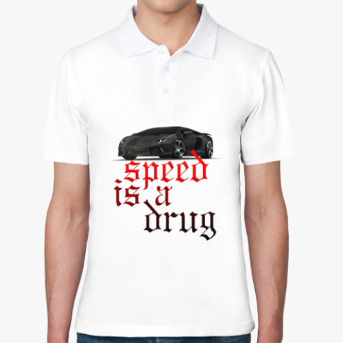 Рубашка поло Speed is a drug