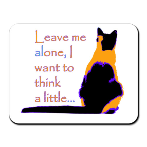 Коврик для мыши с принтом я хочу немного подумать…