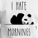 I Hate Mornings