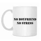 No boyfriend no stress