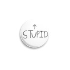 Stupid
