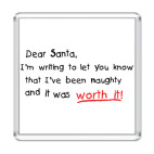 Магнит 6.5 x 6.5 см Dear Santa, I&#039;ve been naughty