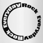Rock Everyday