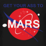Get your ass to Mars