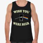 Wish You Were Beer