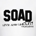 SOAD live and unCUT!