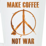 Make Coffee Not War