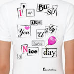 I'M BUSY!