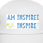 I am inspired & I inspire