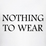 Когда мужчине Нечего надеть