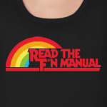 Read the fucking manual RTFM