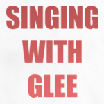Singing with Glee