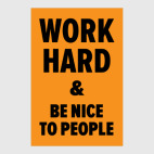 WORK HARD