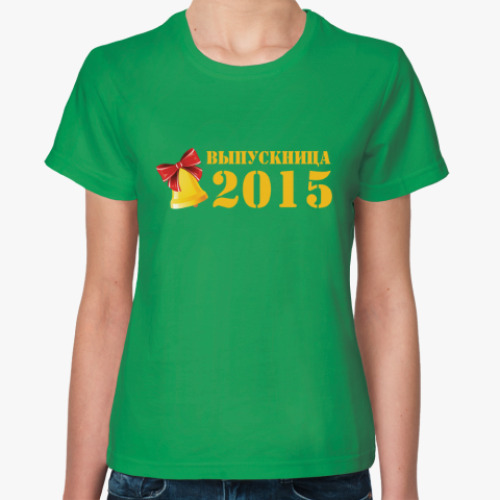 Женская футболка Выпускница 2015