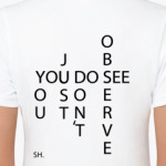 Вы смотрите, но не наблюдаете