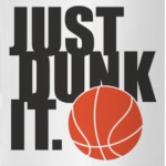 Just dunk it.