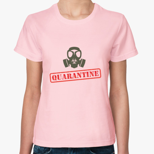 Женская футболка Quarantine! Stay at home!