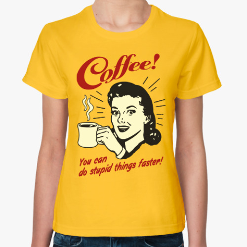 Женская футболка Coffee!