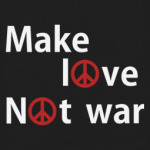 Make love not war