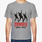 Классическая футболка  Zombie dance crew