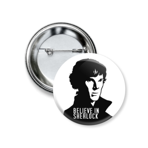 Значок 37мм с принтом Believe in Sherlock
