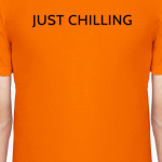Just chilling