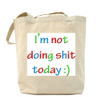 I'm not doing shit today :)