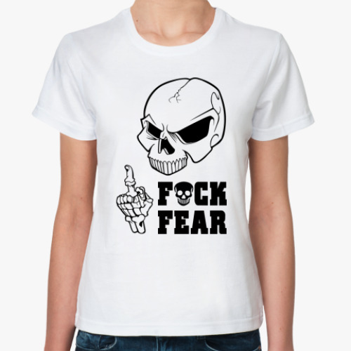 Классическая футболка F***k Fear