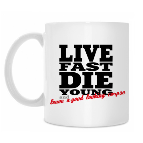 Кружка Live Fast Die Young