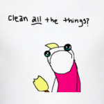 Clean All The Things