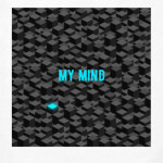 MY MIND - мой разум