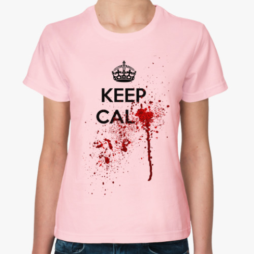Женская футболка Keep Calm ...