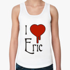 'I Love Eric'