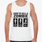 Зомби.how to kill a zombie