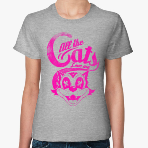 Женская футболка Все коты любят Меня