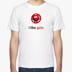 I like girls