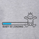 Baby is loading