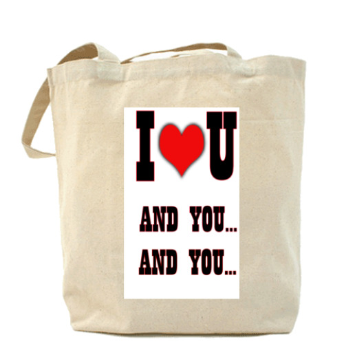 Сумка шоппер с принтом I Love You! And You... And You...