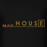 madHouse