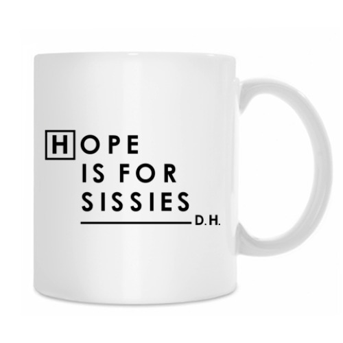 Кружка с принтом Hope is for sissies