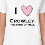 I Love Crowley