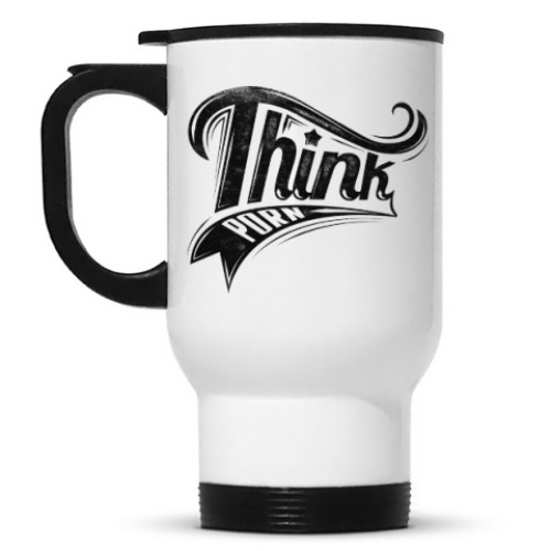 Кружка-термос Think Porn