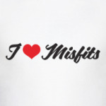 I love Misfits