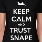 Keep Calm and Trust Snape