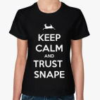Keep Calm and Trust Snape
