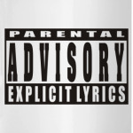 Parental advisory explicit lyrics