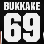 BUKKAKE 69