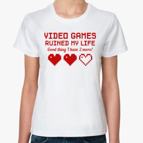 Классическая футболка Video games ruined my life
