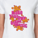 Make Your Own Kind Of Music